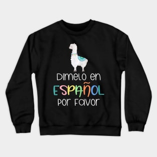 En Espanol Por Favor Bilingual Spanish Teacher Gifts Crewneck Sweatshirt